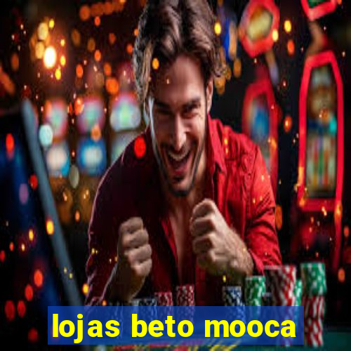 lojas beto mooca